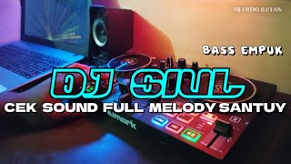 DJ - SIUL X CEK SOUND MELODY | BASS EMPUK