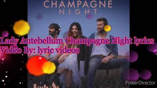 Lady Antebellum Champagne Night lyrics