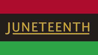 Juneteenth 2022