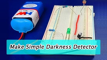 How to Make a Simple Darkness Detector Circuit using LDR