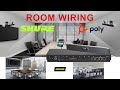 ☕Tech🛠 S-M-XL Shure & Poly Room Wiring and Design