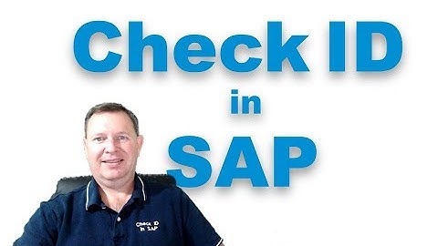 Check ID in SAP for Fraud Prevention and Clear Accountability - Quick Overview