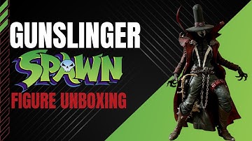 UNBOXING: THE ART OF SPAWN | GUNSLINGER SPAWN