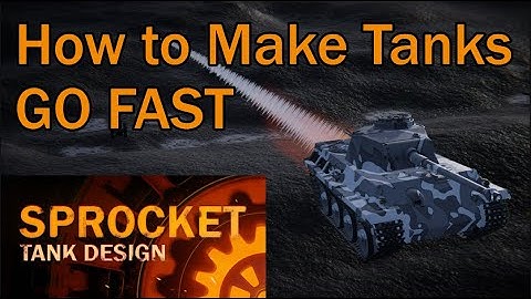 Tune your Sprocket Tanks for MAX PERFORMANCE! (read description)