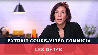 Les Datas - Cours Vidéo Comnicia