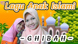 Lagu Anak Islami  Ghibah  Lagu Paud Islami Terbaru