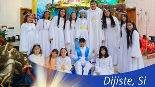 Dijiste, Si. Danza católica servidores del Dios Altísimo Nacimos para Adorarte.