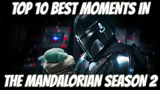 TOP 10 Favorite Moments SPOILERS | The Mandalorian Season 2