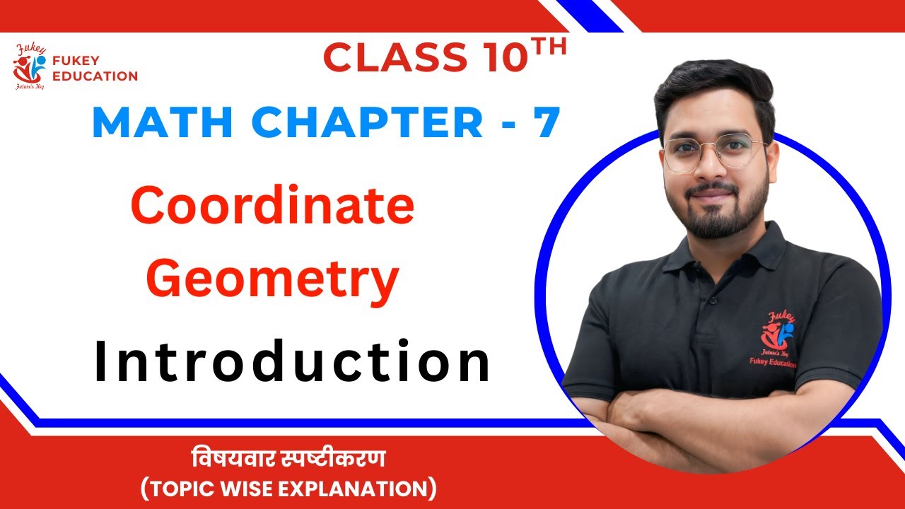 Introduction | Class 10 Math | Chapter 7 Coordinate Geometry | CBSE ...