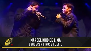 Marcelinho de Lima - Esquecer é Nosso Jeito - Ao Vivo