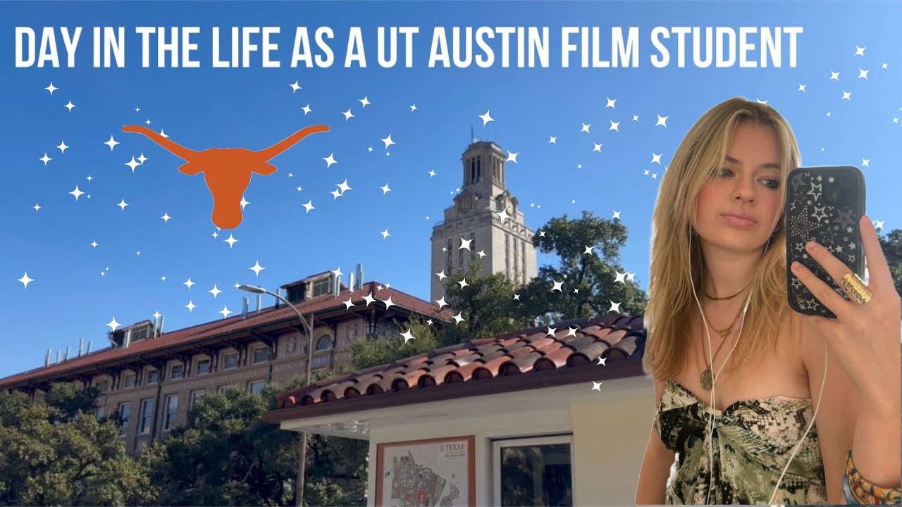 DAY IN THE LIFE AS A UT AUSTIN FILM STUDENT