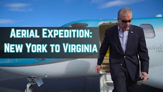 Aerial Expedition: New York to Virginia in the HondaJet!