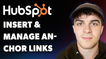 How to Insert and Manage Anchor Links in Hubspot (Full 2025 Guide)
