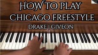 Drake - Chicago Freestyle ft. Giveon Piano Tutorial