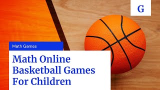 Math Basketball Games Online | Learn Math With Interactive Games - Youtube