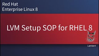 LVM Setup SOP for RHEL 8 | RHEL8 | RHEL9