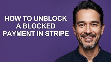 How to Unblock a Blocked Payment in Stripe - KevinHowTo