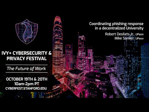 CyberFest 2021 | Coordinating phishing response in a decentralized University