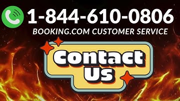 How To Contact Booking com Customer Service Official Phone Number, Help Desk, and 247 Support