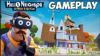 HELLO NEIGHBOR VR: Search and Rescue Gameplay