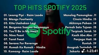 Top Hits Spotify Indonesia 2025 | Top Spotify Indonesia 2025 | Lagu Hits Spotify 2025 | Lagu Terbaru