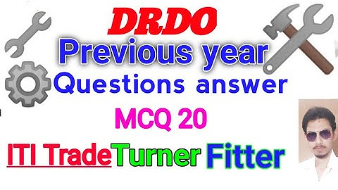 DRDO   previous year turner fitter questions answers in hindi