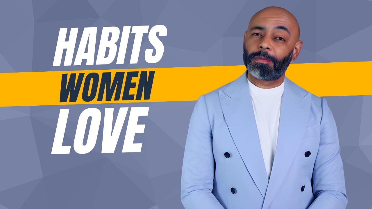 10 мужских привычек, которые нравятся женщинам