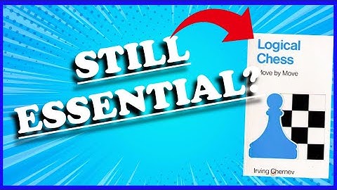 Logical Chess Move by Move (New Series Trailer)