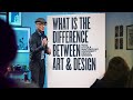 The Difference Between Design & Art— How To Find Your Worth