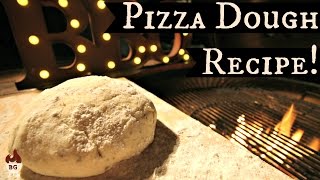 Pizza Dough Recipe | Fast Rising | Dough For The Barbecue