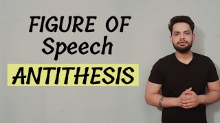 Antithesis | Figure of speech