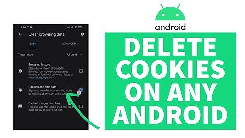 How To Delete Cookies On Android (2023)
