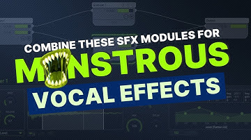 Combine These Sound Effects Modules For Insane Monster & Character Vocals
