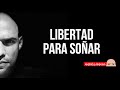 Libertad para soñar  | Audio |Andrés Londoño