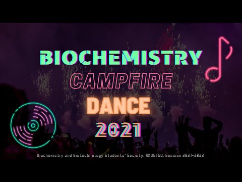 Biochemistry and Biotechnology Students' Society, HKUSTSU, 2021 O'Camp Campfire [重口味]