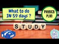 Physics Strategy last 2 months JEE Main || Last 60 days Physics Strategy || Physics Strategy JEE
