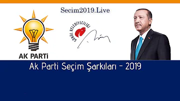 Ak Parti Seçim Müzikleri 2019