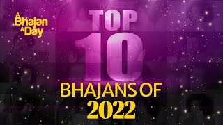 Top 10 Bhajans of 2022 | New Year Special Offering | 2022 Hits #newyear