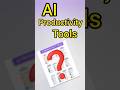 60 Top AI Tools For Productivity #aitools #shortsfeed #youtubeshorts