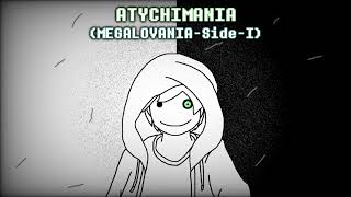 ATYCHIMANIA (MEGALOVANIA-Side-I)