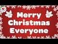 Merry Christmas Everyone with Lyrics 🎄 Love to Sing Christmas Songs