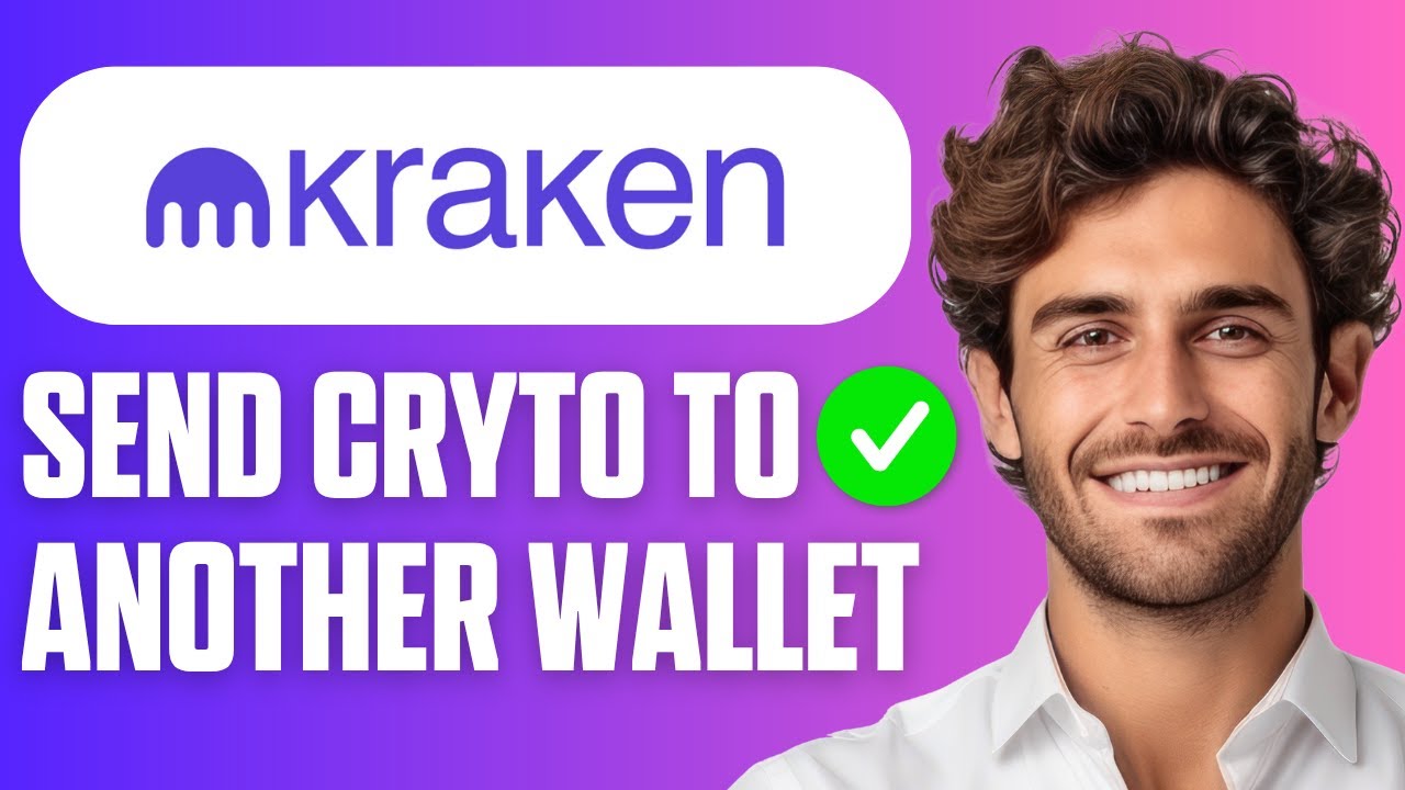 How To Send Crypto From Kraken To Another Wallet (Full Guide 2026)