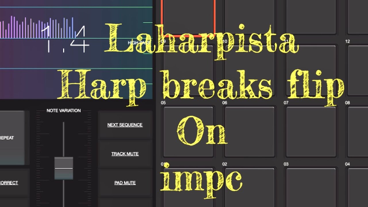 iMpc sample flip from @Laharpista Harp Breaks Sample pack