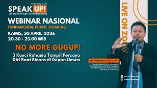 WEBINAR NASIONAL "3 Kunci Persiapan Public Speaking"