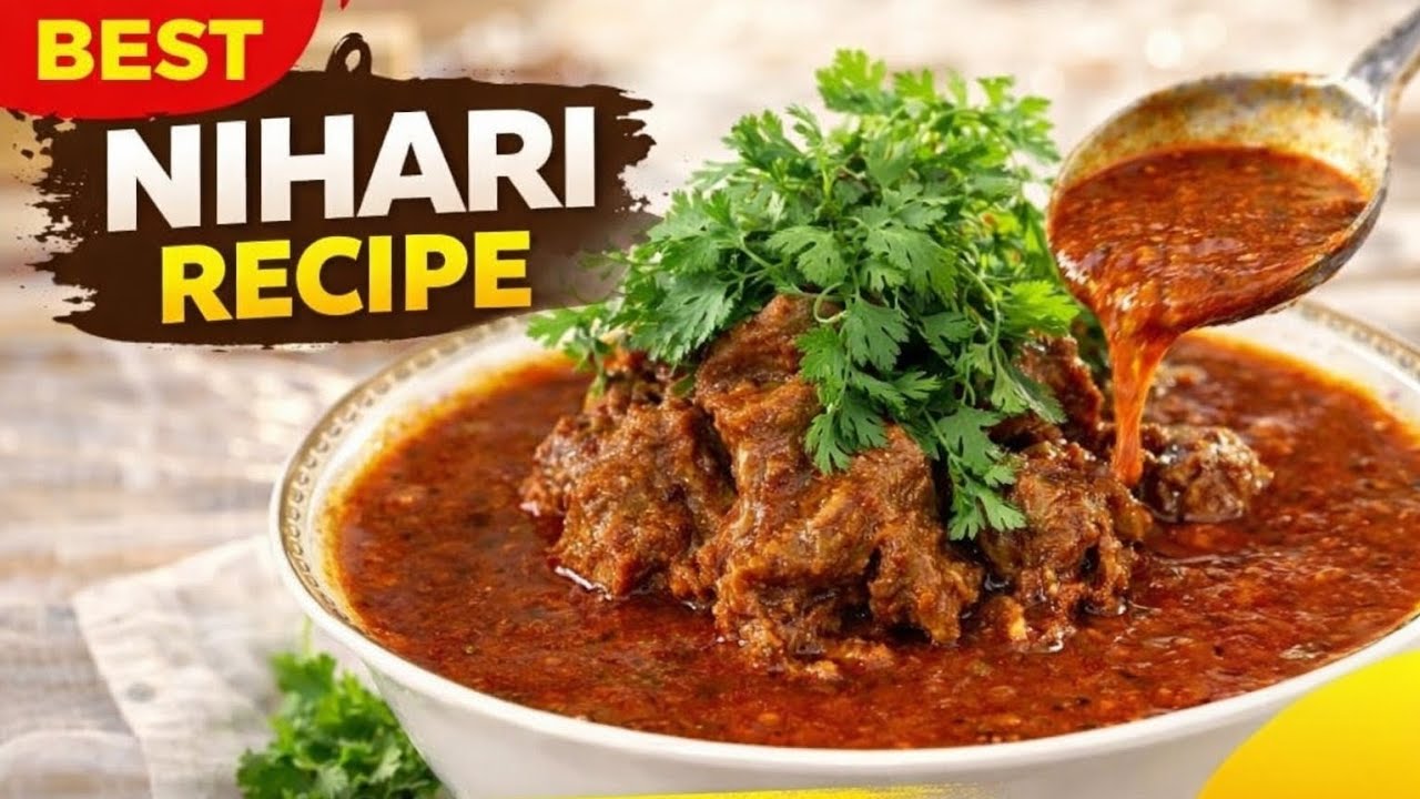 Perfect Nihari Recipe at Home|घर पर बनी असली निहारी रेसिपी |आसान और लाजवाब must try