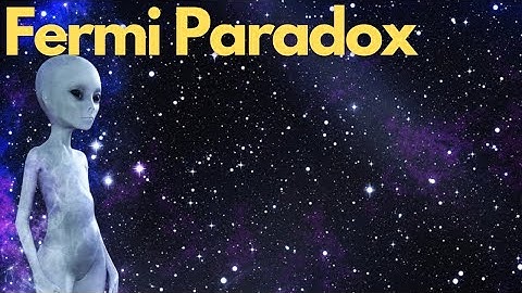 The Fermi Paradox: Where Are All the Aliens?