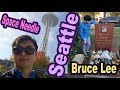 Seattle! Space Needle! Bruce lee!