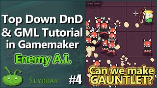 Celebrity Top Down DnD & GML Tutorial in Gamemaker #4 Enemy A.I. Wealth