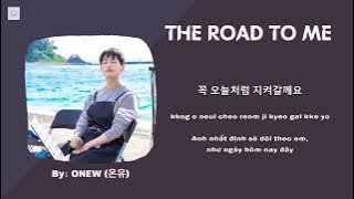 [Vietsub - Rom - Hangul Lyrics] The road to me (내게 오는 길) - Onew (온유)