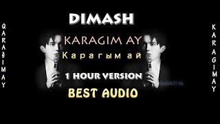 Dimash - KARAGIM AY - (1 HOUR)~ AUDIO - FAN TRIBUTE